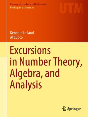 cover image of Excursions in Number Theory, Algebra, and Analysis